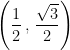 \left ( \frac{1}{2}\, ,\, \frac{\sqrt{3}}{2} \right )