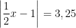 \left | \frac{1}{2}x-1 \right |=3,25
