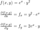 \small \begin{array}{llll} &f(x,y)=e^x\cdot y^2\\\\ &\frac{\partial f(x,y)}{\partial x}=f_x=y^2\cdot e^x\\\\ &\frac{\partial f(x,y)}{\partial y}=f_y=2e^x\cdot y \end{array}