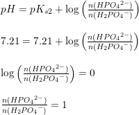 \small \begin{array}{lllll}&pH=pK_{s2}+\log\left ( \frac{n(HP{O_4}^{2-})}{n(H_2P{O_4}^-)} \right )\\\\&7.21=7.21+\log\left ( \frac{n(HP{O_4}^{2-})}{n(H_2P{O_4}^-)} \right )\\\\&\log\left ( \frac{n(HP{O_4}^{2-})}{n(H_2P{O_4}^-)} \right )=0\\\\& \frac{n(HP{O_4}^{2-})}{n(H_2P{O_4}^-)}=1 \end{array}