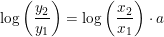 \small \log\left ( \frac{y_2}{y_1} \right )=\log\left ( \frac{x_2}{x_1} \right )\cdot a