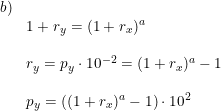 \small \small \begin{array}{llll}b)\\&1+r_y=(1+r_x)^a\\\\&r_y=p_y\cdot 10^{-2}= (1+r_x)^a -1\\\\&p_y=\left ( (1+r_x)^a -1 \right )\cdot 10^2 \end{array}