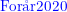 \small \small \textup{{\color{Blue} For\aa r2020}}