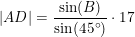 \small \small |AD|=\frac{\sin(B)}{\sin(45\degree)}\cdot 17