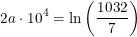 \small 2a\cdot 10^4=\ln\left (\frac{1032}{7} \right )