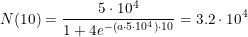 \small N(10)=\frac{5\cdot 10^4}{1+4e^{-\left (a\cdot 5\cdot 10^4 \right )\cdot 10}}=3{.}2\cdot 10^4