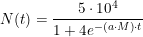 \small N(t)=\frac{5\cdot 10^4}{1+4e^{-\left (a\cdot M \right )\cdot t}}