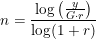 \small n=\frac{\log\left ( \frac{y}{G\cdot r} \right )}{\log(1+r)}