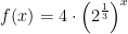 f(x)=4\cdot \left ( 2^{\frac{1}{3}} \right )^{x}