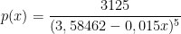 p(x)=\frac{3125}{(3,58462-0,015x)^{5}}