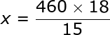 large x=frac{460times 18}{15}