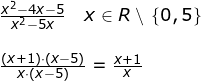 \small \small \begin{array}{llllll} \frac{x^2-4x-5}{x^2-5x}\quad x\in R\; \backslash\, \left \{ 0,5 \right \}\\\\ \frac{(x+1)\cdot (x-5)}{x\cdot (x-5)}=\frac{x+1}{x} \end{array}