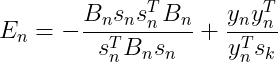 E_n=-\frac{B_ns_ns_{n}^{T}B_n}{s_{n}^TB_ns_n}+\frac{y_ny_{n}^{T}}{y_{n}^{T}s_k}