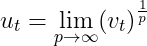 u_{t}=\lim_{p \to \infty }(v_{t})^\frac{1}{p}