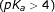 \small \left ( pK_a >4\right )
