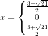 x=\left\{\begin{matrix} \frac{3-\sqrt{21}}{2}\\0\\\frac{3+\sqrt{21}}{2} \end{matrix}\right.