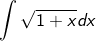 \int \sqrt{1+x}dx