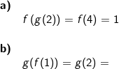 \small \small \begin{array}{llllll} \textbf{a)}\\& f\left ( g(2) \right )=f(4)=1\\\\ \textbf{b)}\\&g(f(1))=g(2)= \end{array}