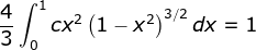 cx2 (1-x2)3,2 dx = 1
