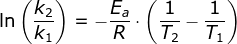 \ln\left ( \frac{k_2}{k_1} \right )=-\frac{E_a}{R}\cdot \left ( \frac{1}{T_2}-\frac{1}{T_1} \right )