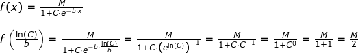 \small \small \begin{array}{llllll}&& f(x)=\frac{M}{1+C\cdot e^{-b\cdot x}}\\\\&& f\left ( \frac{\ln(C)}{b} \right )=\frac{M}{1+C\cdot e^{-b\cdot \frac{\ln(C)}{b}}}=\frac{M}{1+C\cdot \left (e^{\ln(C)} \right )^{-1}}=\frac{M}{1+C\cdot C^{-1}}=\frac{M}{1+C^0}=\frac{M}{1+1}=\frac{M}{2} \end{array}