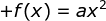 f(x)=ax^2+bx+c