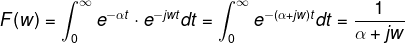 F(w)=\int_{0}^{\infty }e^{-\alpha t}\cdot e^{-jwt}dt=\int_{0}^{\infty }e^{-(\alpha +jw)t}dt=\frac{1}{\alpha +jw}