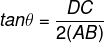 tan\theta =\frac{DC}{2(AB)}