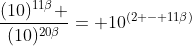 frac{(10)^{11eta} }{(10)^{20eta}}= 10^{(2 - 11eta)}