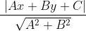 \frac{\ |Ax+By+C|}{\sqrt{A^{2}+B ^{2} }}