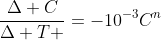 frac{Delta C}{Delta T }=-10^{-3}C^{n}