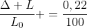 frac{Delta L}{L_0} =frac{0,22}{100}