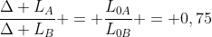 frac{Delta L_{A}}{Delta L_{B}} = frac{L_{0A}}{L_{0B}} = 0,75