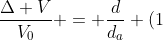 frac{Delta V}{V_{0}} = frac{d}{d_{a}} (1+frac{Delta m}{m})(2 - frac{d}{d_{a}})-1