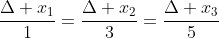 frac{Delta x_1}{1}=frac{Delta x_2}{3}=frac{Delta x_3}{5}