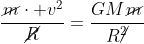 frac{cancel{m}cdot v^{2}}{cancel{R}}=frac{GMcancel{m}}{Rcancel{^{2}}}