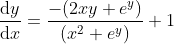 \\frac{\\mathrm{d} y}{\\mathrm{d} x}= \\frac{-(2xy+e^{y})}{(x^{2}+e^{y})}+1
