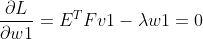 \frac{\partial L}{\partial w1}=E^TFv1-\lambda w1=0