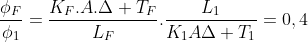 frac{phi_F}{phi_1}=frac{K_F.A.Delta T_F}{L_F}.frac{L_1}{K_1ADelta T_1}=0,4