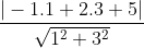 \frac{|-1.1+2.3+5|}{\sqrt{1^{2}+3^{2}}}