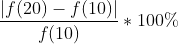 \frac{|f(20)-f(10)|}{f(10)}*100%