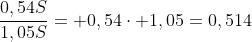 frac{0,54S}{1,05S}= 0,54cdot 1,05=0,514
