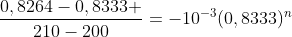frac{0,8264-0,8333 }{210-200}=-10^{-3}(0,8333)^{n}