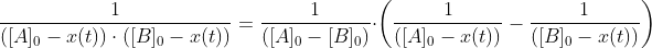 \frac{1}{([A]_0-x(t))\cdot ([B]_0-x(t))}=\frac{1}{([A]_0-[B]_0)}\cdot \left ( \frac{1}{([A]_0-x(t))}-\frac{1}{([B]_0-x(t))} \right )