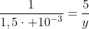 frac{1}{1,5cdot 10^{-3}}=frac{5}{y}