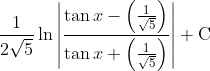 \frac{1}{2 \sqrt{5}} \ln \left|\frac{\tan x-\left(\frac{1}{\sqrt{5}}\right)}{\tan x+\left(\frac{1}{\sqrt{5}}\right)}\right|+\mathrm{C}