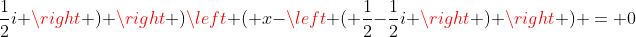 2cdot (x-1)(x+1)left ( x-left ( frac{1}{2}+frac{1}{2}i ight ) ight )left ( x-left ( frac{1}{2}-frac{1}{2}i ight ) ight ) = 0