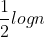 \frac{1}{2}logn