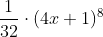 \frac{1}{32}\cdot (4x+1)^{8}