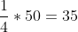 frac{3}{4}*30+frac{1}{4}*50=35